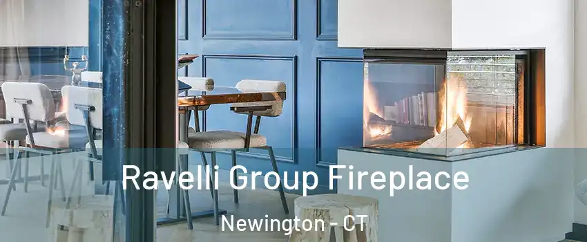  Ravelli Group Fireplace Newington - CT